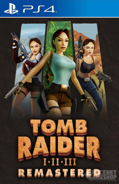 Tomb Raider I-III Remastered PS4